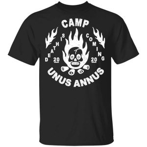 Camp Unus Annus 2020 Death Is Coming T-Shirts, Hoodies, Long Sleeve