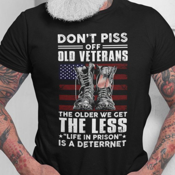 Don’t Piss Off Old Veterans Shirt