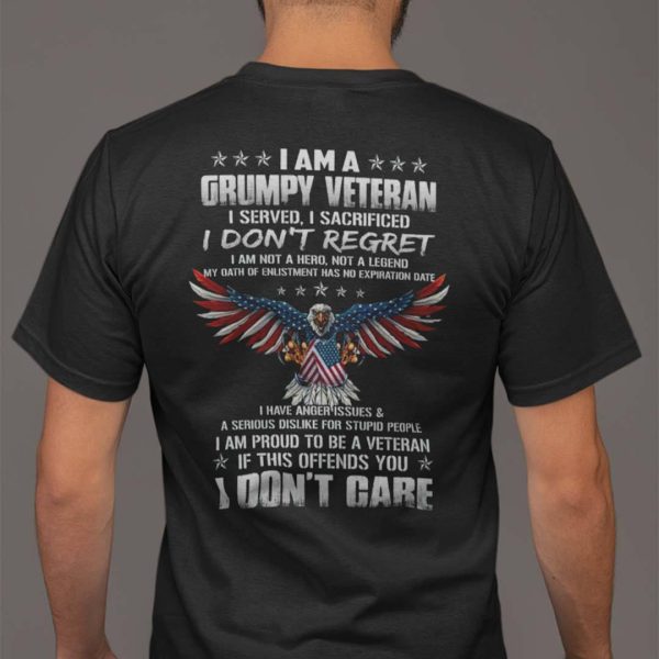 Grumpy Veteran Shirt I Served I Sacrificed I Don’t Regret