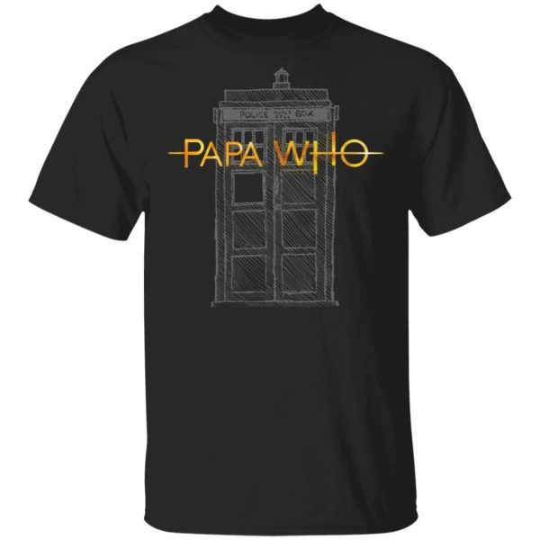 Papa Who Doctor Who Grandpa T-shirt Tardis Tee  All Day Tee