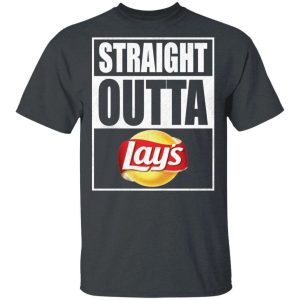 Straight Outta Lays Tee Shirt Snack Lovers T shirt All Day Tee 4