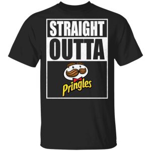 Straight Outta Pringles Tee Shirt Snack Lovers T shirt All Day Tee 3