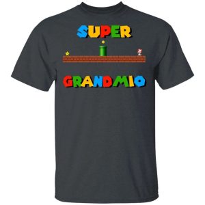 Super Grandmio T shirt Super Mario Grandma Tee All Day Tee 4