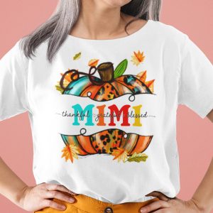 Thankful Grateful Blessed Shirt Mimi Thanksgiving Pumpkin Tee