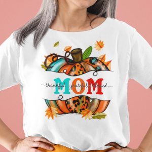 Thankful Grateful Blessed Shirt Mom Thanksgiving Pumpkin Tee