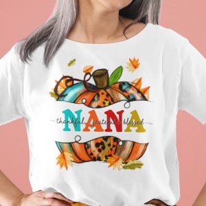 Thankful Grateful Blessed Shirt Nana Thanksgiving Pumpkin Tee