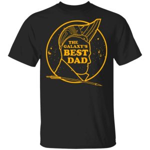 The Galaxy Best Dad Yondu T shirt Fathers Day Tee All Day Tee 3