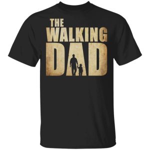 The Walking Dad T shirt The Walking Dead Tee All Day Tee 3