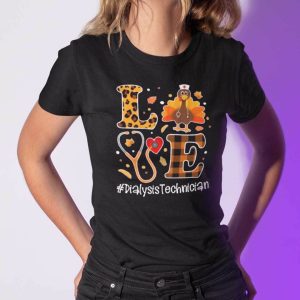 Turkey Love Thanksgiving Shirt Dialysis Technicians