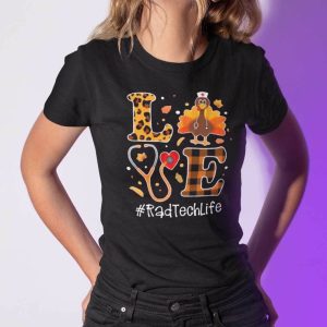 Turkey Love Thanksgiving Shirt RadTech Life