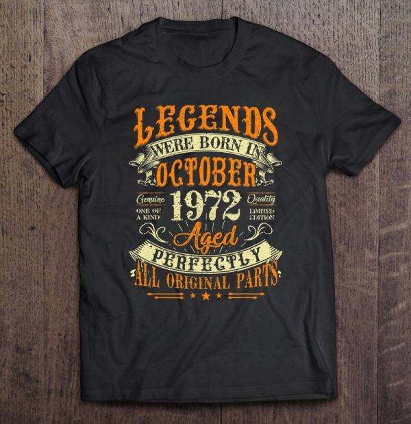 50Th Birthday Gift 50 Years Old Legends Born In October 1972 Retro