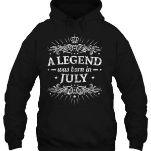 A Legend Was Born In July July Birthday Gifts 3