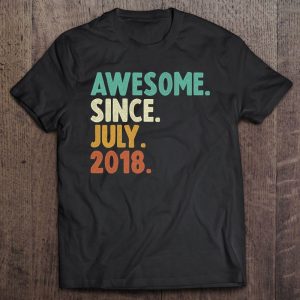 Awesome Since July 2018 4Th Birthday 4 Years Old