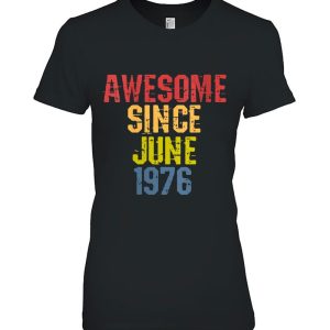 Awesome Since June 1976 46 Years Old Birthday Retro