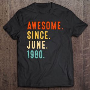 Awesome Since June 1980 Vintage 43Rd Birthday