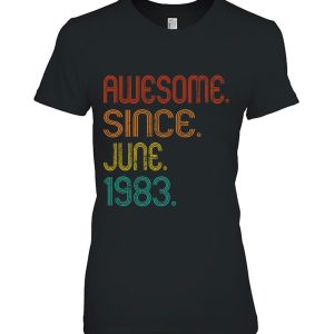 Awesome Since June 1983 40Th Birthday Vintage 40 Years Old