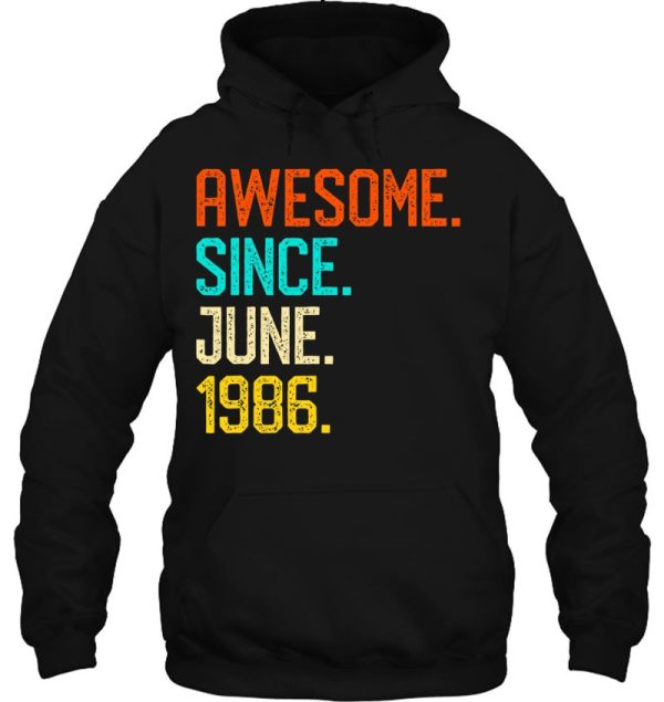 Awesome Since June 1986 Vintage 37Th Birthday Him Her