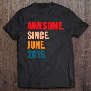 Awesome Since June 2019 Vintage Personalized Birthday