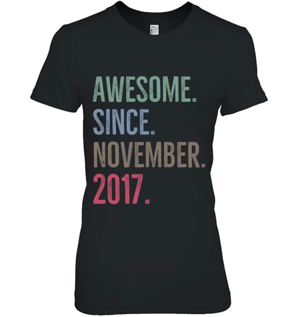 Awesome Since November 2017 Age Birthday Gift Idea