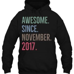 Awesome Since November 2017 Age Birthday Gift Idea 3