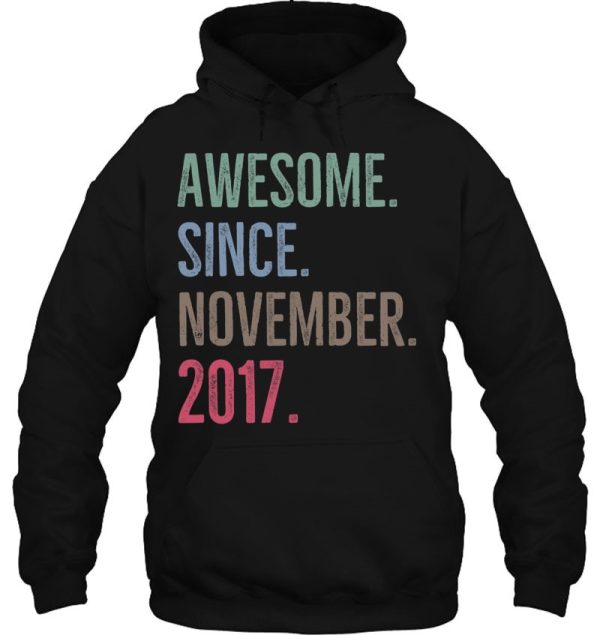 Awesome Since November 2017 Age Birthday Gift Idea