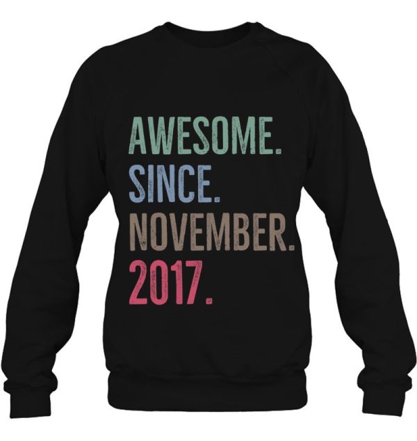 Awesome Since November 2017 Age Birthday Gift Idea