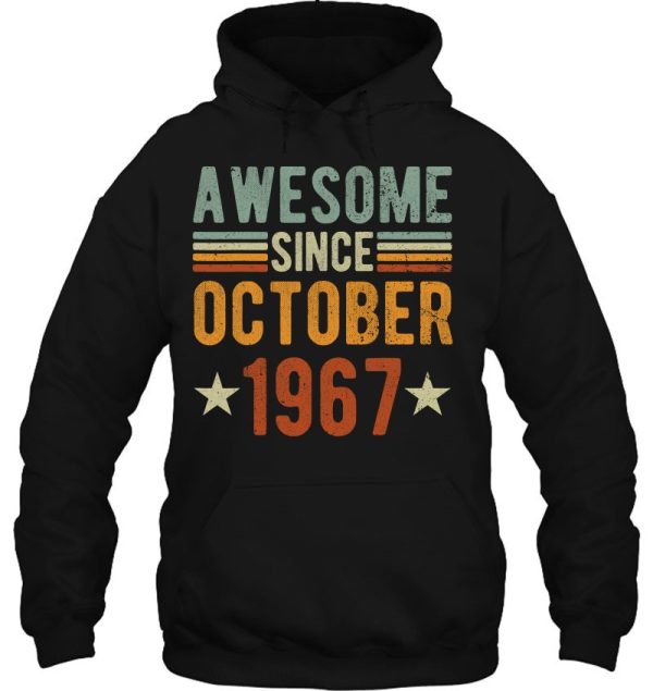 Awesome Since October 1967 56 Years Old Tee 56Th Birthday