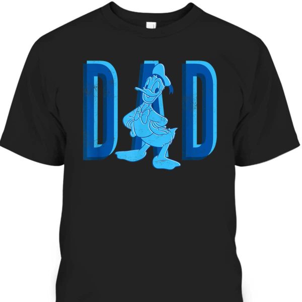 Donald Duck Dad Father’s Day T-Shirt Gift For Disney Lovers