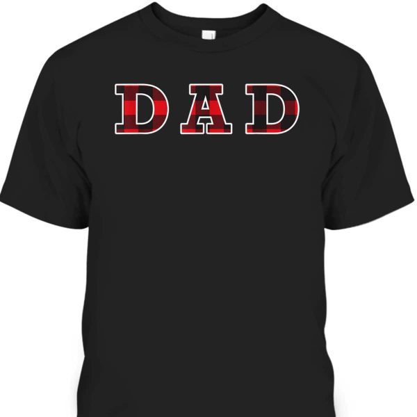Father’s Day T-Shirt Best Gift For Dad From Daughter