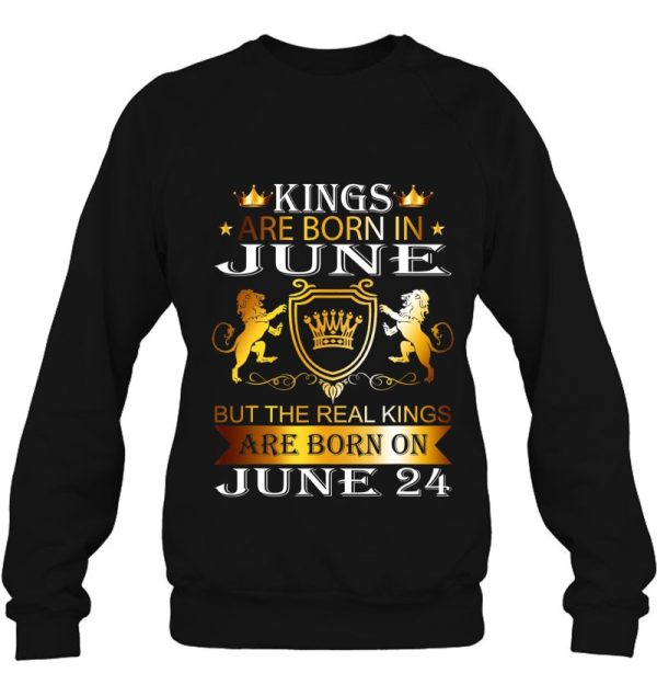 Kings Are Born On June 24Th Birthday Bday Men Boy Kid