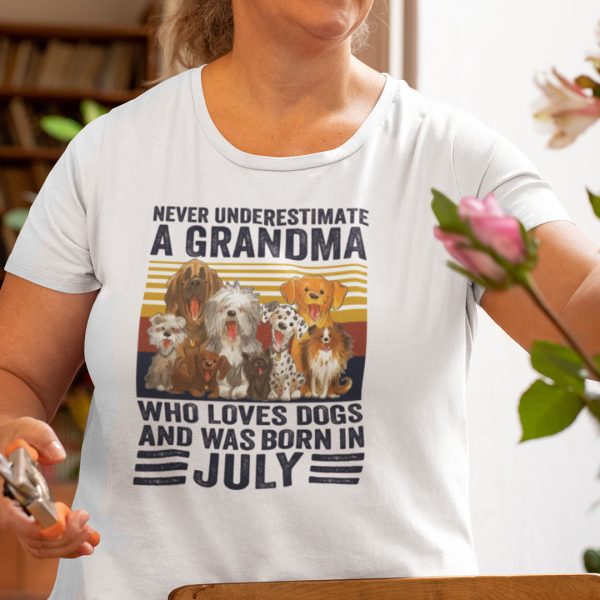 Never Underestimate A Grandma Who Loves Dogs July Shirt