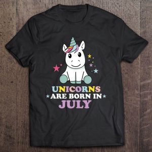 Unicorns Are Born In July For Birthday Gift