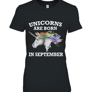 Unicorns Are Born In September Shirt Birthday Gift