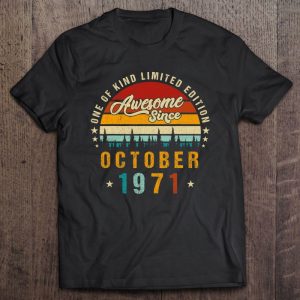 Vintage 1971 Awesome Since October 1971 Limited Edition 51 Retro