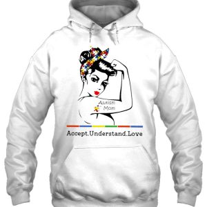 Autism Mom Accept Understand Love Strong Woman Version 3