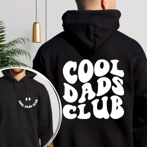 Cool Dads Club Funny Dad Shirt Hoodie