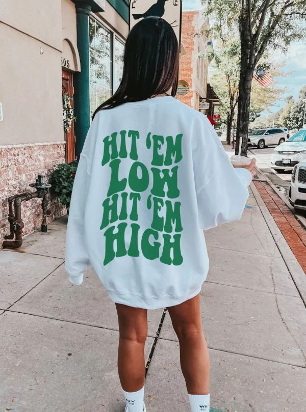 Hit ‘Em Low High Unisex Sweatshirt