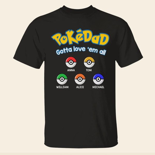 Custom Names Poke Dad Best Ever Shirt