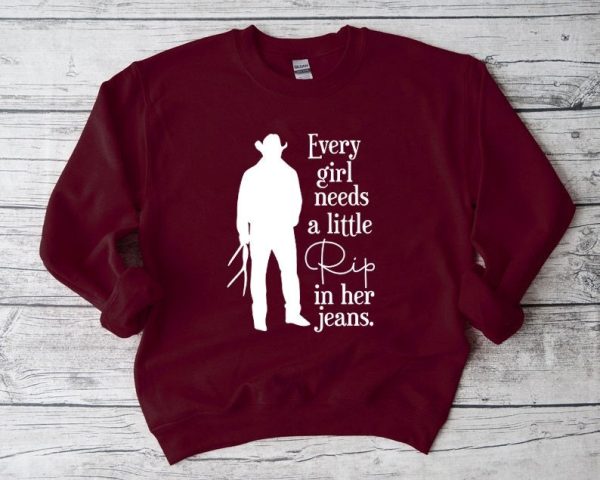 Every Girl Needs A Little Rip In Her Jeans Sweatshirt T-Shirt Gift For Girls