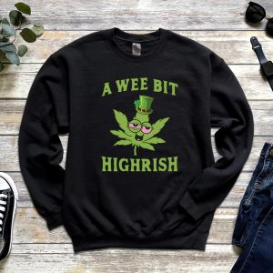 Lucky Shamrock A Wee Bit Highrish Irish Sweatshirt 4