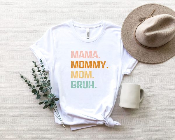 Mama Mommy Mom Bruh Heart Mother’s Day Shirt