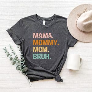 Mama Mommy Mom Bruh Heart Mothers Day Shirt 3