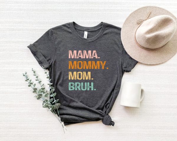 Mama Mommy Mom Bruh Heart Mother’s Day Shirt