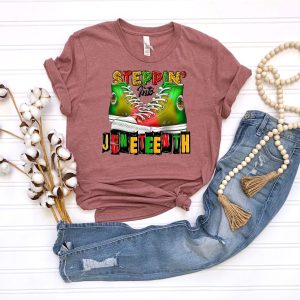 Steppin Into Juneteenth Black History Free ish Shirt 3