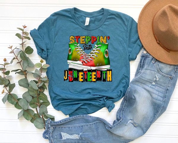 Steppin’ Into Juneteenth Black History Free-ish Shirt