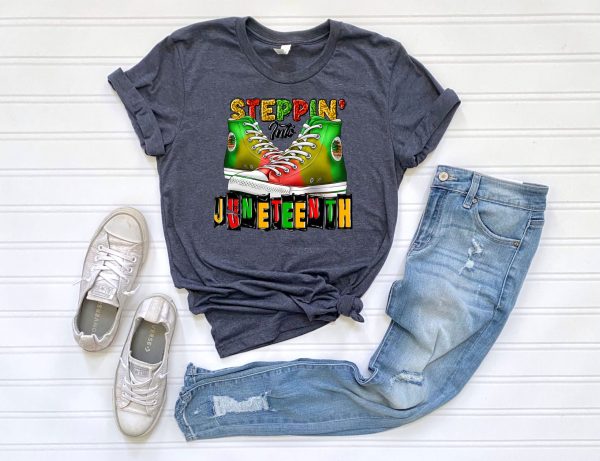 Steppin’ Into Juneteenth Black History Free-ish Shirt