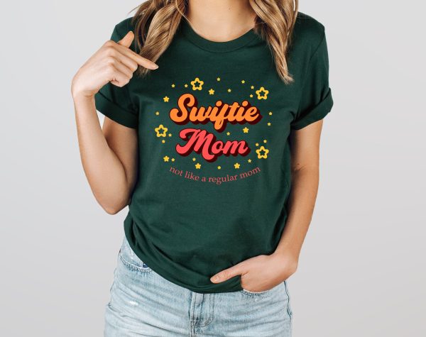 Swiftie Mom Mothers Day Not Like A Regular Shirt