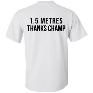 15 Metres Thanks Champ T Shirts Hoodies Sweatshirt 5