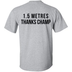 15 Metres Thanks Champ T Shirts Hoodies Sweatshirt 7