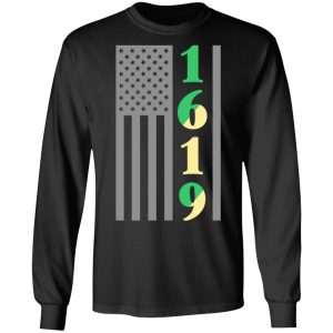 1619 Our Ancestors African American Pride Black History Shirt 5